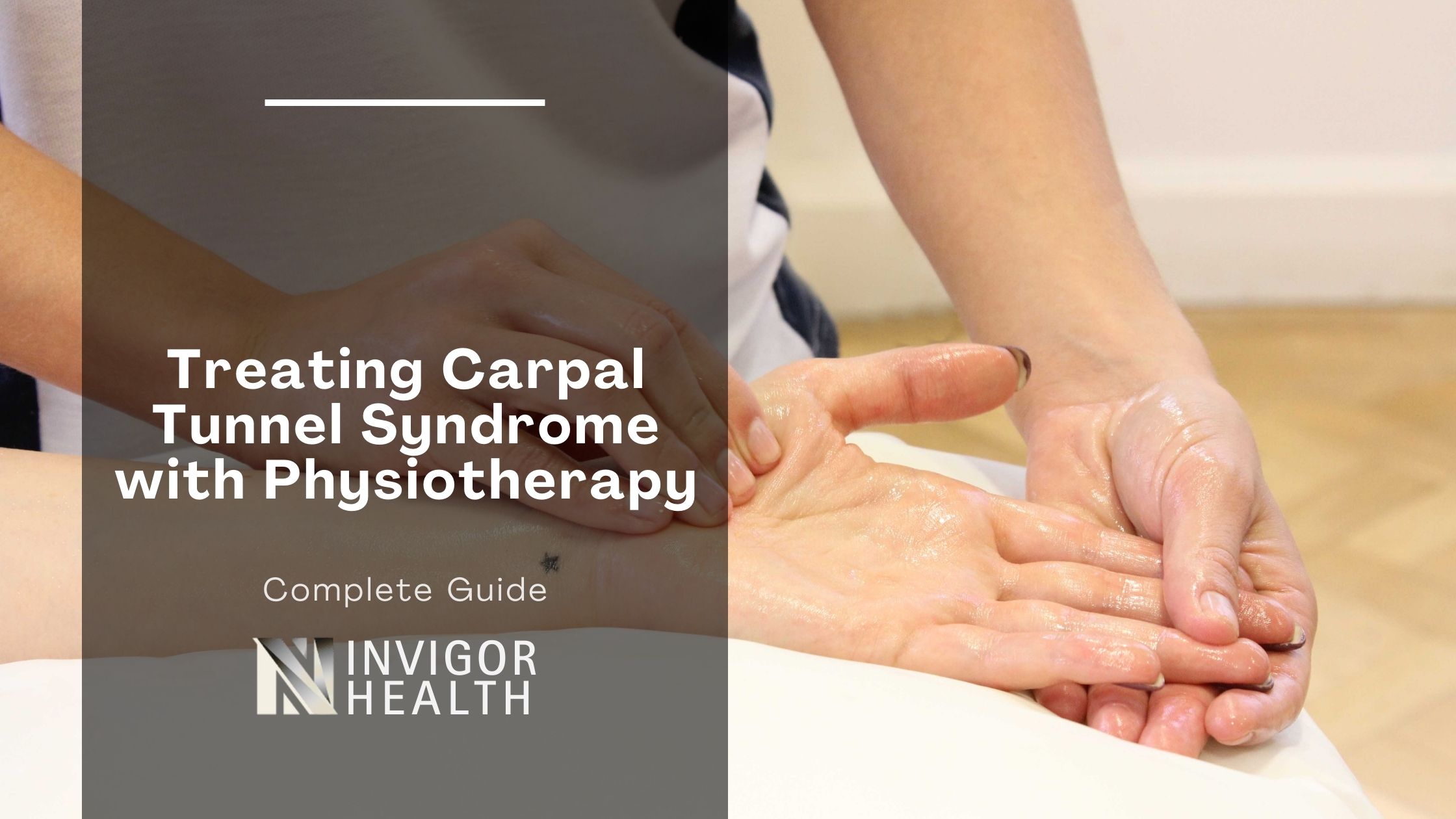 Treating Carpal Tunnel Syndrome with Physiotherapy