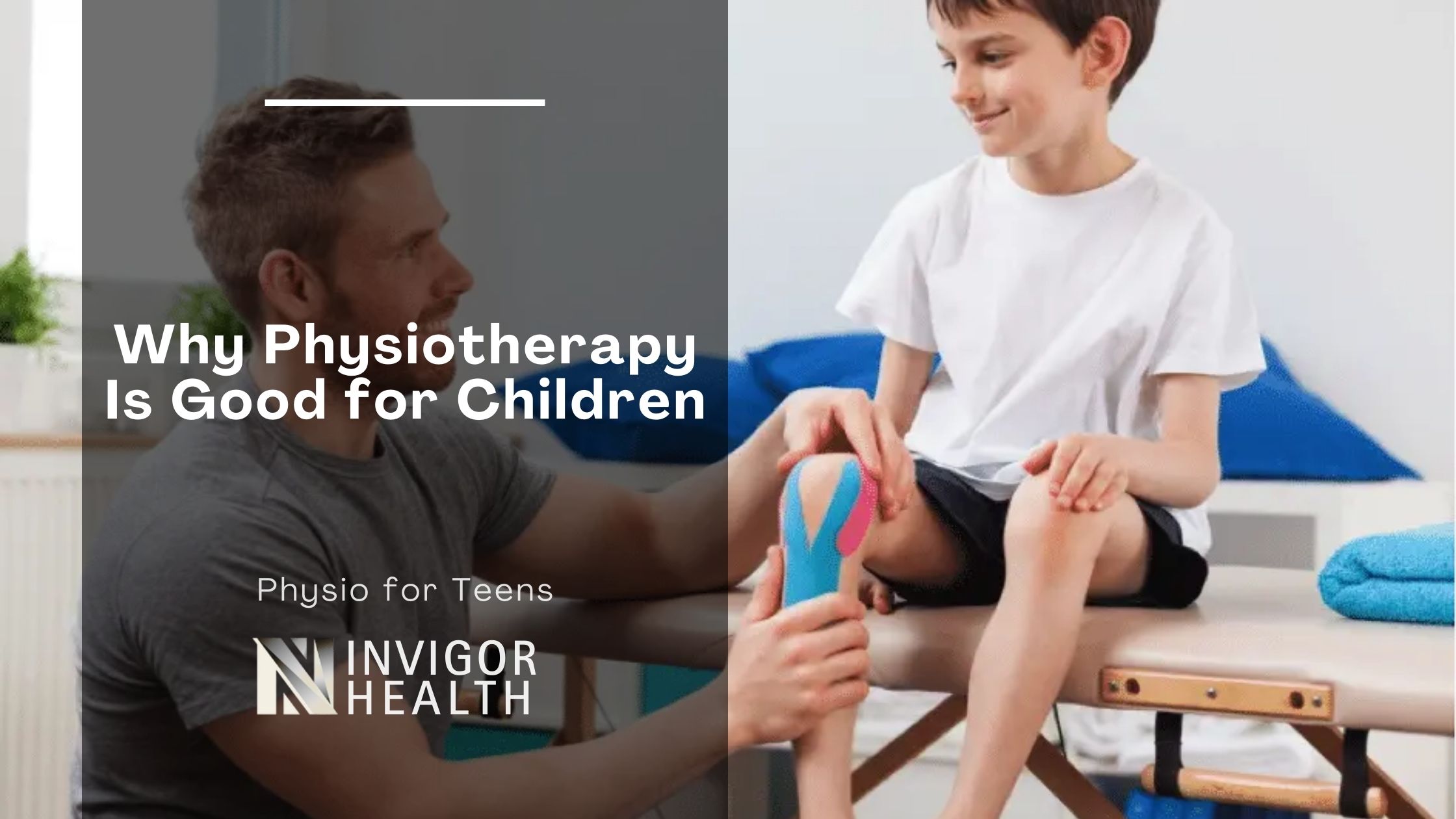 Why Physiotherapy Is Good for Children