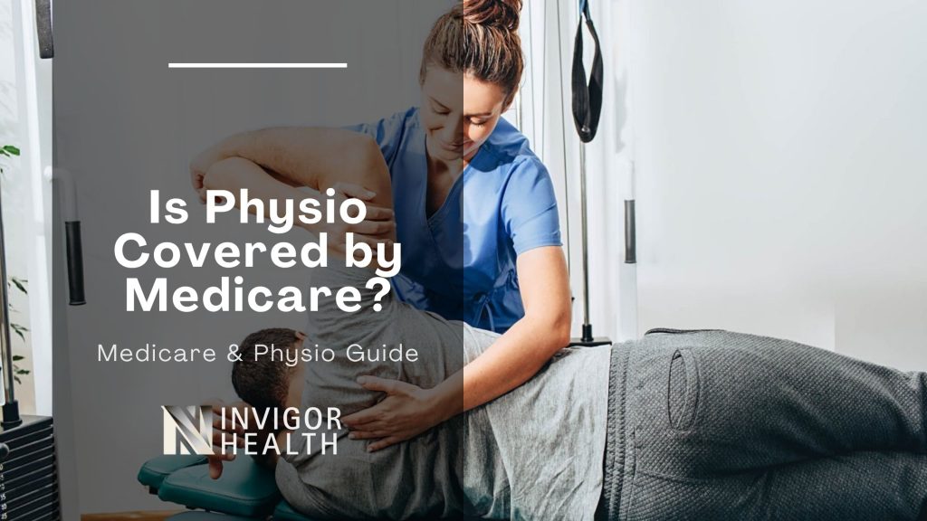 What is Medicare? Is Physio Covered by Medicare?