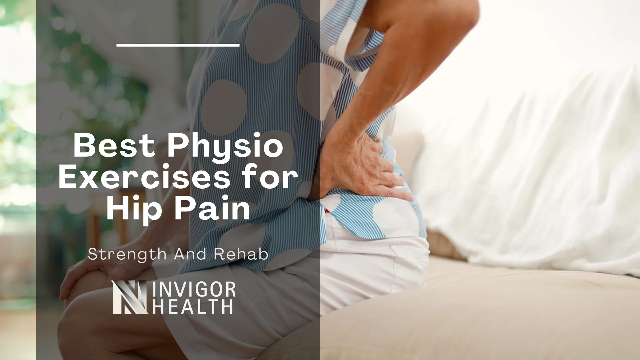 Best Physio Exercises for Hip Pain