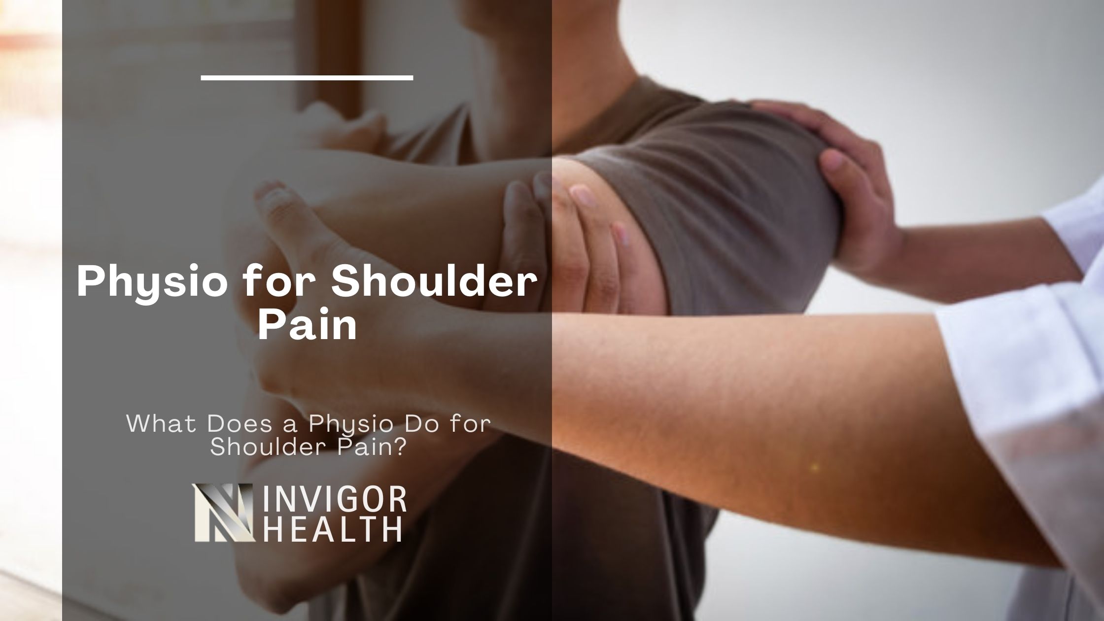 Physio for Shoulder Pain