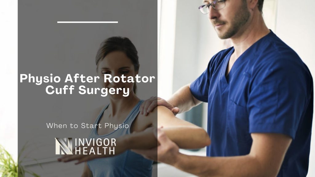 Physio After Rotator Cuff Surgery
